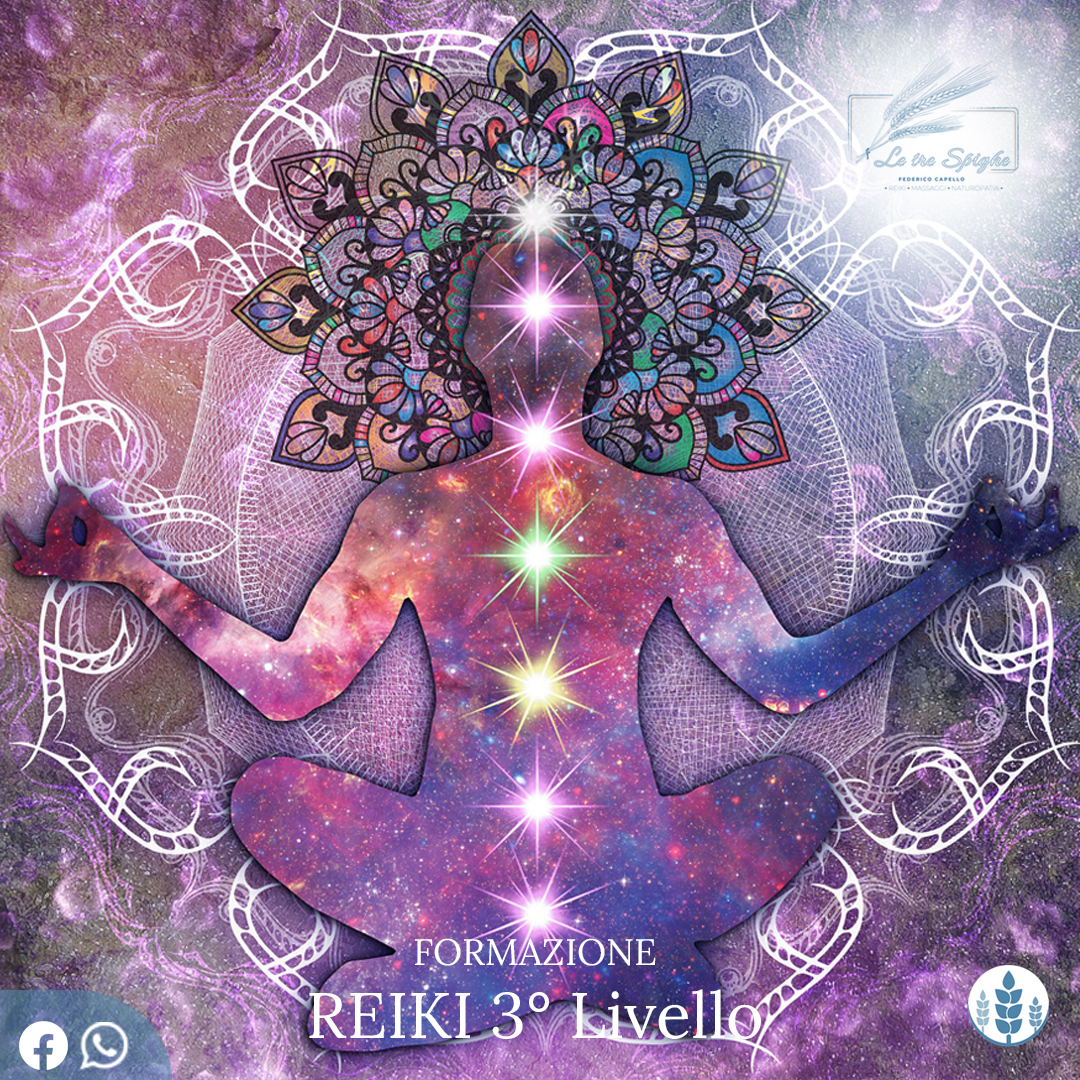 CORSO REIKI 3° LIVELLO - Centro Le Tre Spighe di Federico Capello MASTER REIKI __