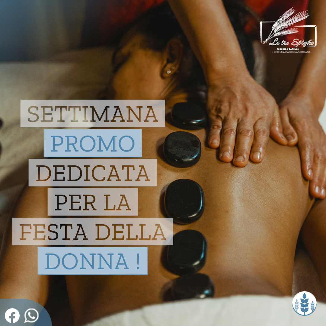 Le Tre Spighe di Federico Capello - REIKI - MASSAGGI - NATUROPATIA - SETTIMANA PROMO PER LA FESTA DELLA DONNA -